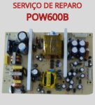 Serviço de reparo em placas pow600b